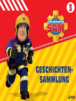cover image of Feuerwehrmann Sam: Geschichtensammlung 3